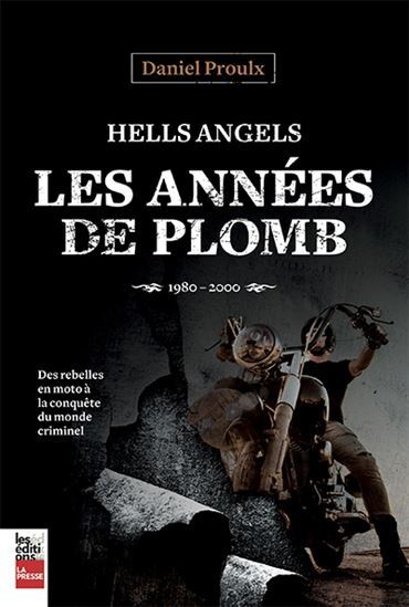 Picture of HELLS ANGELS. LES ANNEES DE PLOMB, 1980-2000