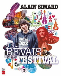 Picture of JE REVAIS D'UN FESTIVAL