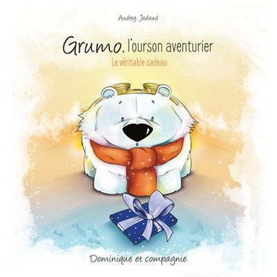 Picture of GRUMO, L'OURSON AVENTURIER. LE VERITABLE CADEAU