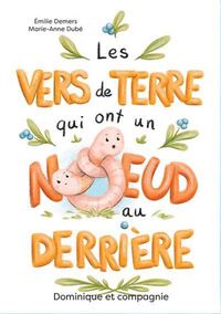 Image de LES VERS DE TERRE QUI ONT UN NOEUD AU DERRIERE