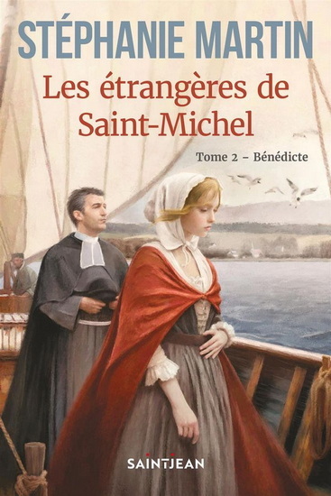 Image de LES ETRANGERES DE SAINT-MICHEL V 02 BENEDICTE
