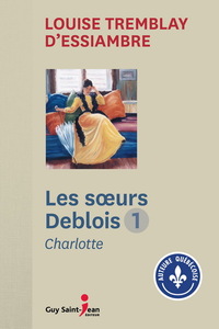 Picture of LES SOEURS DEBLOIS T 01 CHARLOTTE