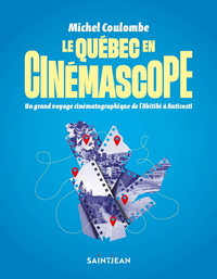 Picture of LE QUEBEC EN CINEMASCOPE