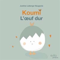 Picture of KOUMI. L'OEUF DUR