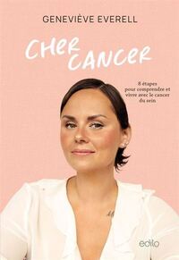 Picture of CHER CANCER. 8 ETAPES POUR APPRIVOISER LE CANCER DU SEIN