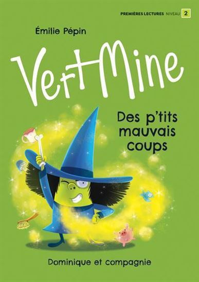 Image de VERT MINE. DES P'TITS MAUVAIS COUPS