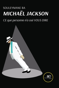 Image de MICHAËL JACKSON CE que personne n'a osé  VOUS DIRE