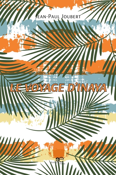 Picture of Le voyage d'Inaya