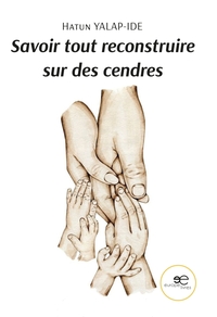 Image de Savoir tout reconstruire sur des cendres
