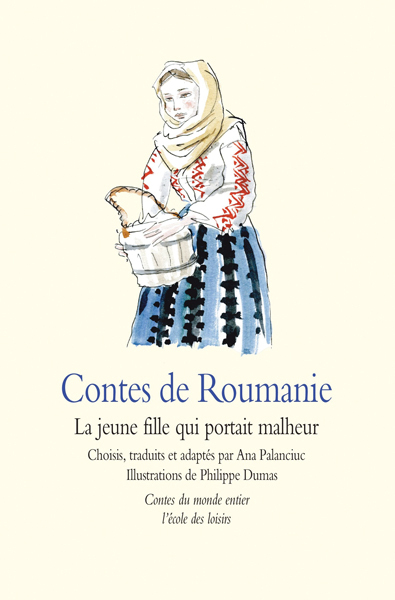 Image de Contes de Roumanie - La jeune fille qui portait malheur