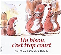 Image de Bisou c est trop court (Un)