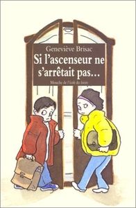 Image de Si l'ascenseur ne s'arrêtait pas ...
