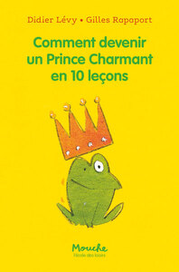 Image de Comment devenir un Prince Charmant en 10 leçons