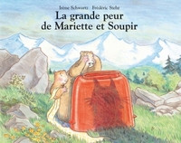 Image de Grande peur de mariette et soupir (La)