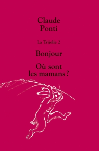 Image de trijolie 2 bonjour ou sont les mamans