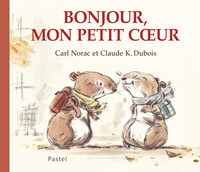 Image de Les histoires de Lola : Bonjour, mon petit coeur