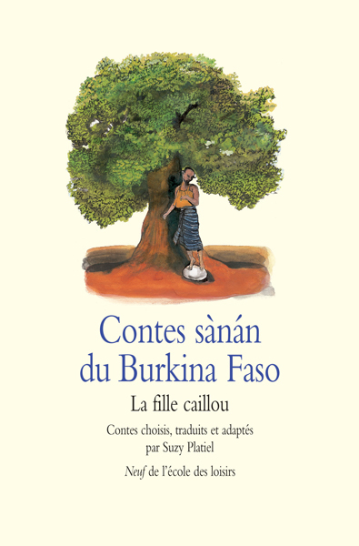 Image de Contes sànán du Burkina Faso - La fille caillou