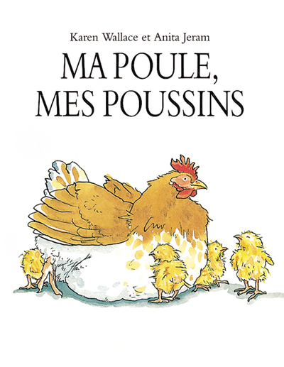 Picture of Ma poule, mes poussins