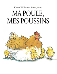 Picture of Ma poule, mes poussins