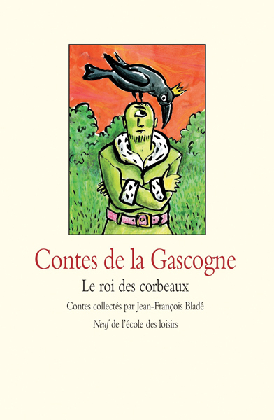 Image de Contes de la Gascogne - Le roi des corbeaux