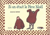 Image de si on etait le pere noel