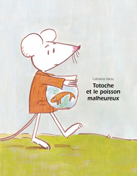 Image de Totoche et le poisson malheureux
