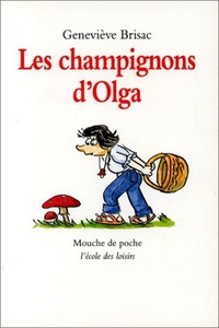 Image de Champignons d'Olga (Les)