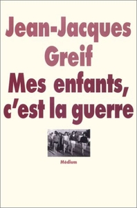 Picture of Enfants c est la guerre (Mes)