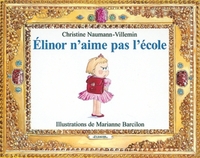 Image de ELINOR N'AIME PAS L'ECOLE