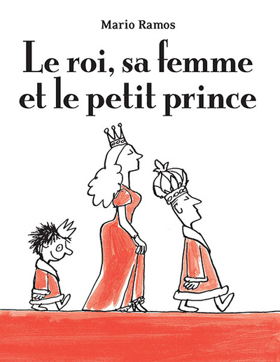 Image de Le roi, sa femme et le petit prince