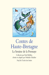 Picture of Contes de Haute-Bretagne - La Seraine de la Fresnaye
