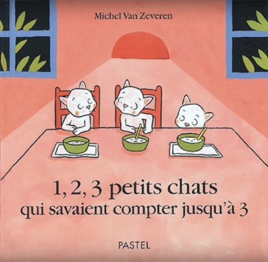 Picture of 1, 2, 3 petits chats qui savaient compter jusqu'à 3