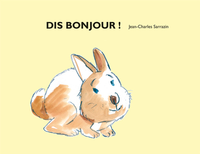 Image de Dis bonjour !