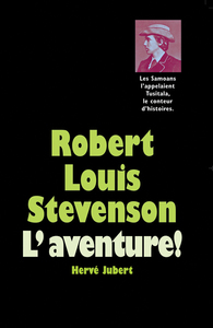 Image de Robert Louis Stevenson - L'aventure !