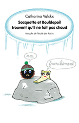 Image de Socquette et Bouldepoil trouvent qu'il ne fait pas chaud