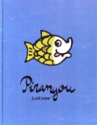 Image de piranyou le petit poison