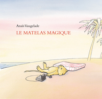 Image de Le matelas magique