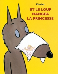 Image de et le loup mangea la princesse