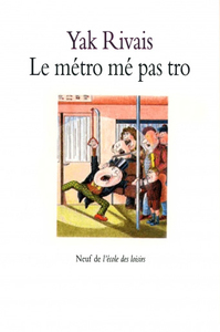 Image de Le métro mé pas tro
