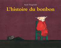 Image de L'histoire du bonbon