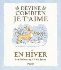 Image de Devine combien je t'aime - En hiver