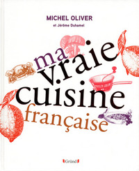 Picture of Ma vraie cuisine française