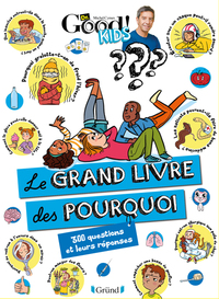 Picture of Dr Good ! Kids - Le grand livre des pourquoi NED