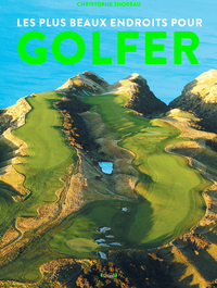 Image de Les plus beaux endroits pour Golfer