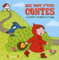 Image de Mes tout p'tits contes Le petit chaperon rouge