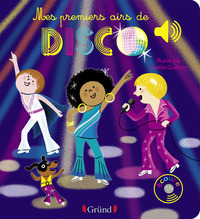 Picture of Mes premiers airs de Disco - Livre sonore avec 6 puces - Dès 1 an