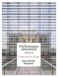 Image de Dictionnaire amoureux illustré de l'architecture
