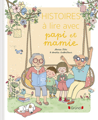 Image de Histoires à lire avec Papi et Mamie