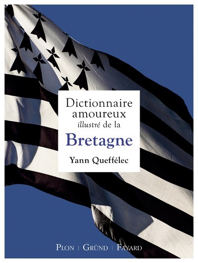 Image de Dictionnaire amoureux illustré de la Bretagne