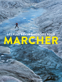 Image de Les plus beaux endroits pour marcher